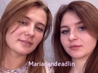 Marianandeadlin