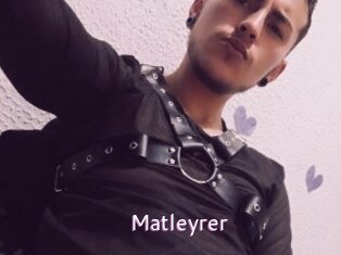 Matleyrer
