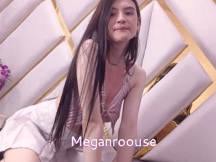 Meganroouse
