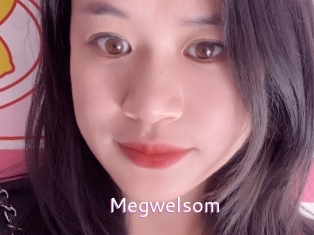 Megwelsom