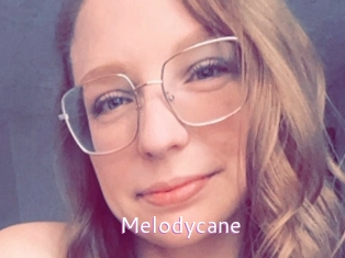 Melodycane