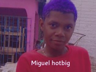 Miguel_hotbig