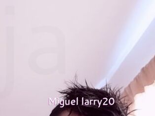 Miguel_larry20