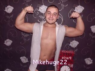 Mikehuge22