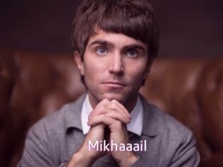 Mikhaaail