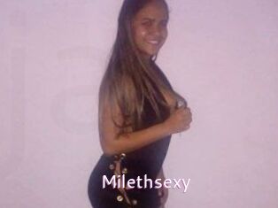 Milethsexy