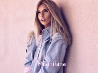 Mismilana