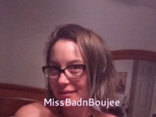 MissBadnBoujee