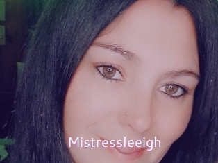 Mistressleeigh