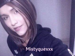 Mistyquexxx