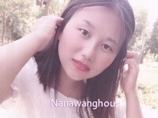 Nanawanghou