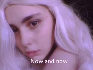 Now_and_now
