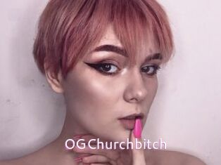 OGChurchbitch