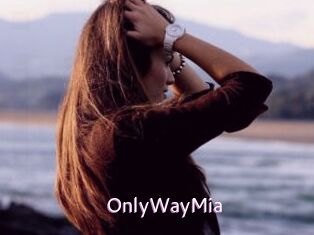 OnlyWayMia
