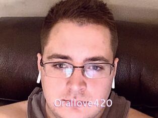 Orallove420