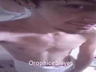 OrophiceSlayer