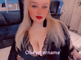 Obeyetername
