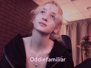 Oddiefamiliar