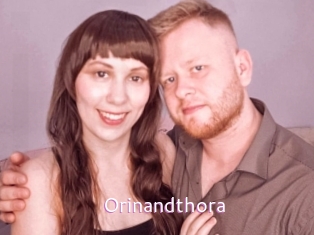 Orinandthora