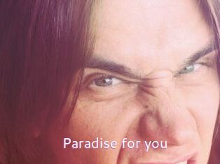 Paradise_for_you