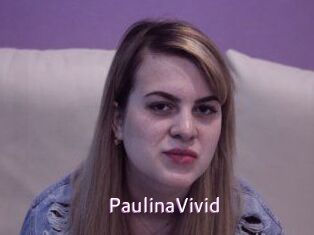 PaulinaVivid