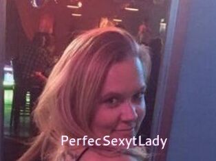 PerfecSexytLady