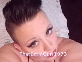 PhatBttmGurl1973