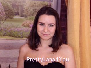 PrettyLana4You