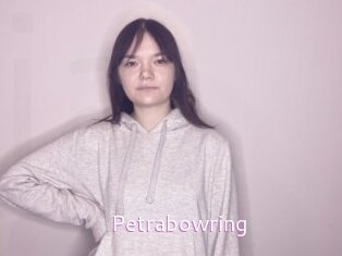 Petrabowring