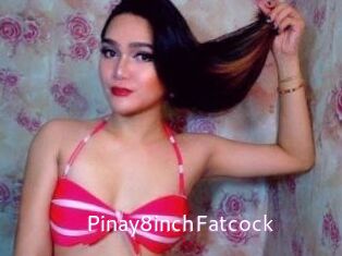Pinay8inchFatcock