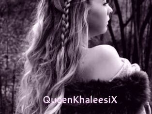 QueenKhaleesiX