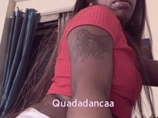 Quadadancaa