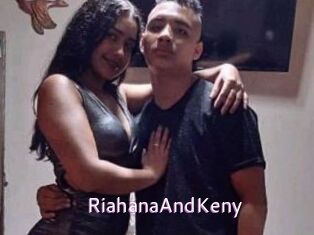 RiahanaAndKeny
