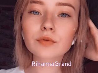 RihannaGrand