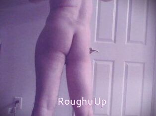 RoughuUp