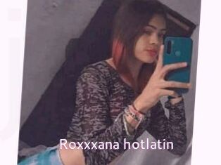 Roxxxana_hotlatin