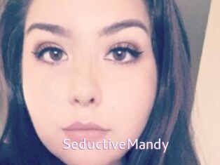 SeductiveMandy