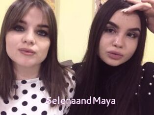 SelenaandMaya