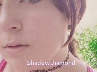 ShadowDiamond