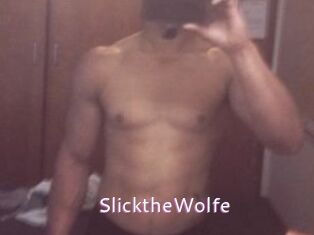 SlicktheWolfe
