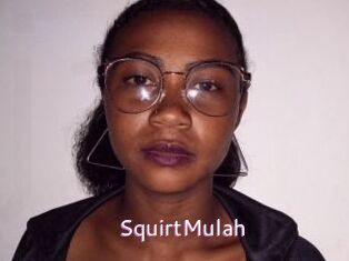 SquirtMulah