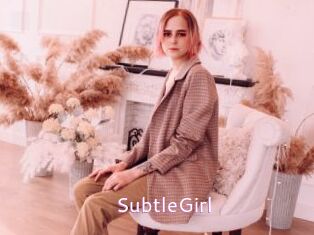 SubtleGirl