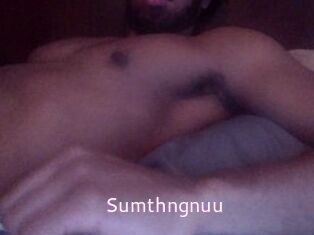 Sumthngnuu