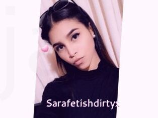 Sarafetishdirtyx