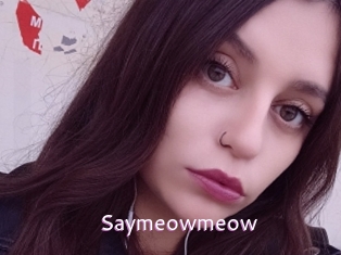 Saymeowmeow