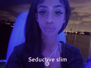 Seductive_slim