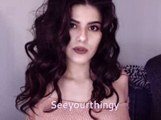 Seeyourthingy