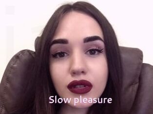 Slow_pleasure