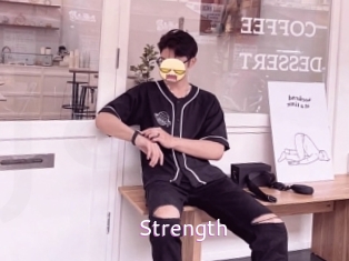 Strength