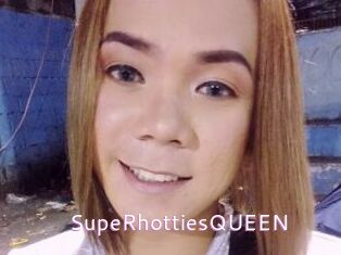 SupeRhottiesQUEEN